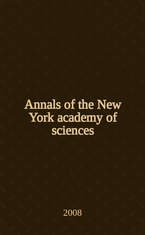 Annals of the New York academy of sciences : Late Lyceum of natural history. Vol. 1125 : Incredible anaerobes = Неправильные анаэробы- от физиологии к геномике и топливу