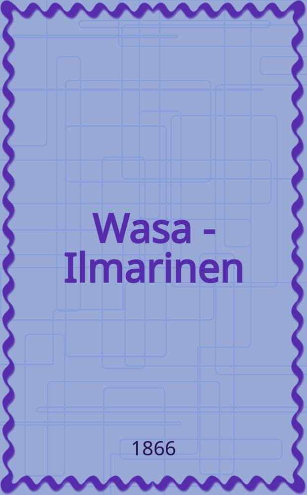 Wasa - Ilmarinen