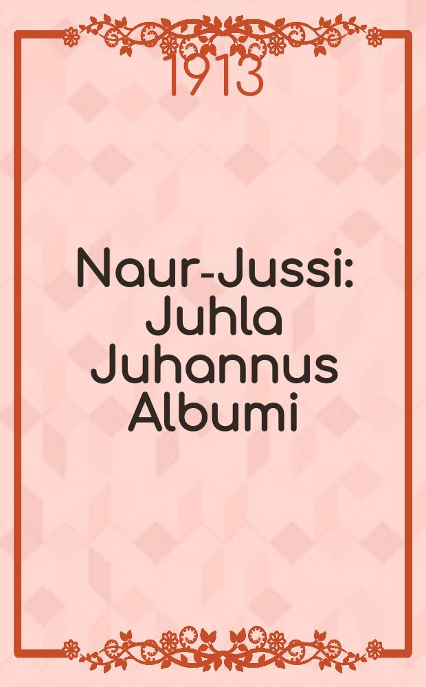 Nauru- Jussi : Juhla Juhannus Albumi