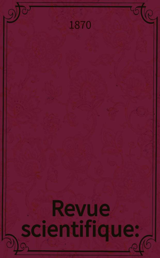 Revue scientifique : (Revue rose). Année7 1870, №37