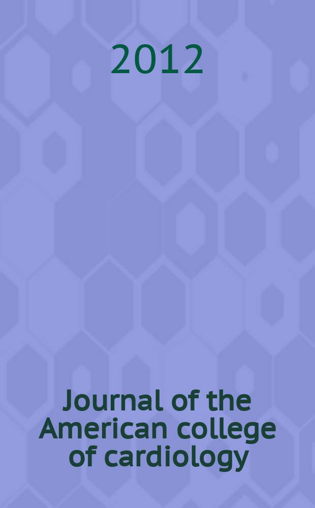 Journal of the American college of cardiology : JACC. Vol. 59, № 13