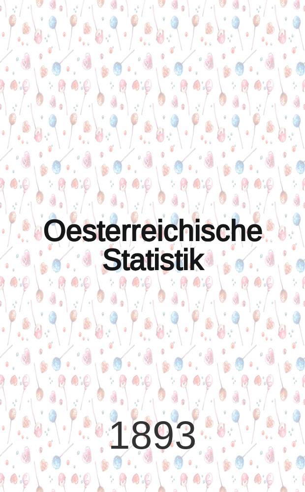 Oesterreichische Statistik : Hrsg. von der k.k. Statistischen Central- Commission. Bd.32, H.2