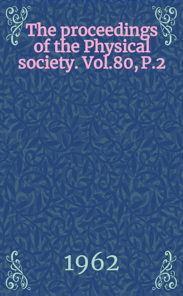 The proceedings of the Physical society. Vol.80, P.2(514)