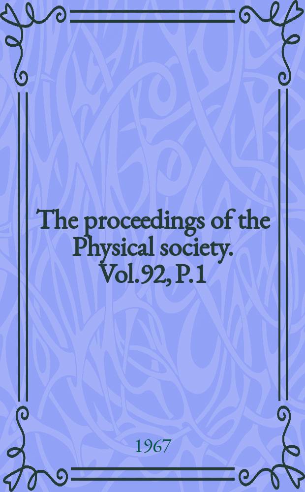 The proceedings of the Physical society. Vol.92, P.1(575)