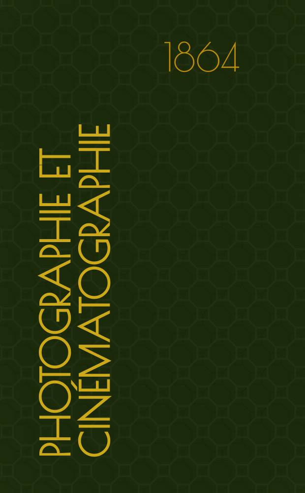 Photographie et cinématographie : Bulletin de la Société française de photographie et de cinématographie. T.10, Septembre