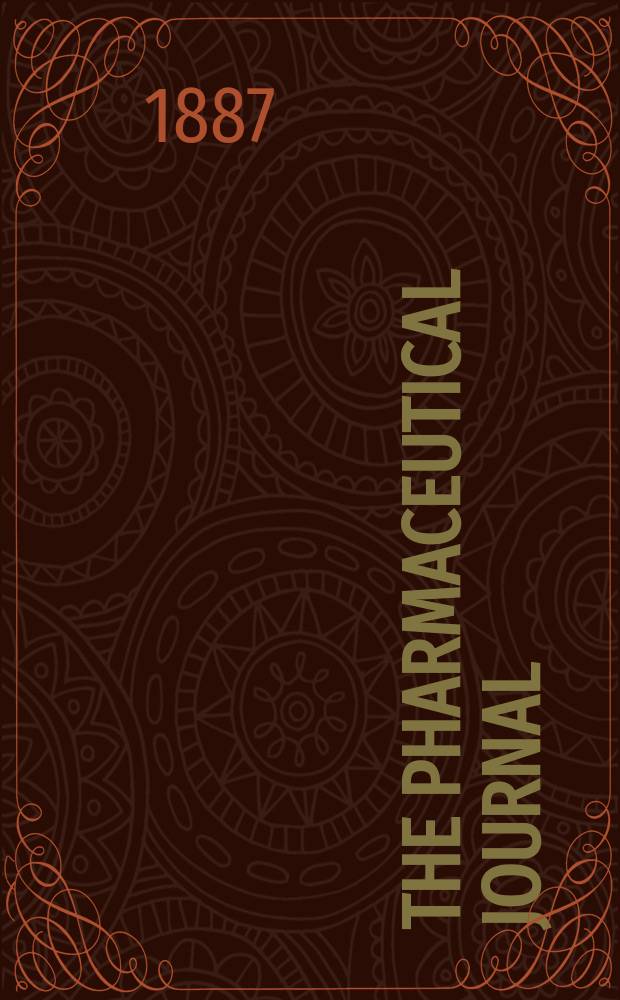 The Pharmaceutical journal : A weekly record of pharmacy and allied sciences Establ. 1841. Vol.17, №870