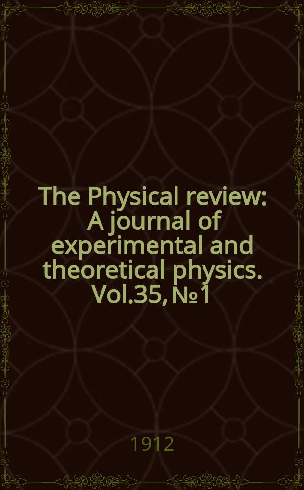 The Physical review : A journal of experimental and theoretical physics. Vol.35, №1