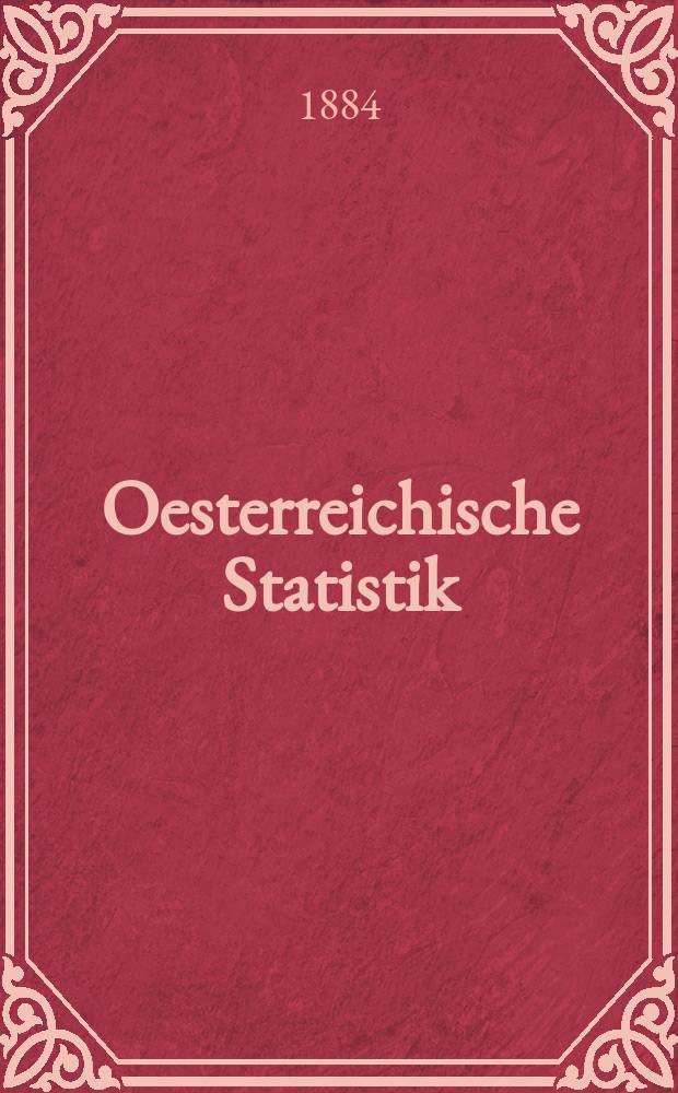 Oesterreichische Statistik : Hrsg. von der k.k. Statistischen Central- Commission. Bd.7, H.3