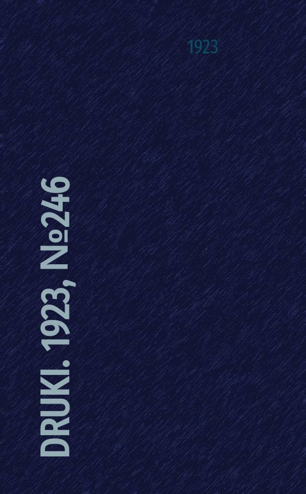 Druki. 1923, №246