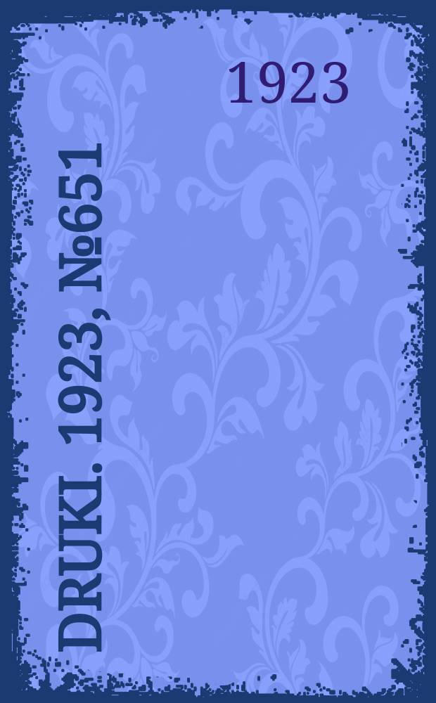Druki. 1923, №651