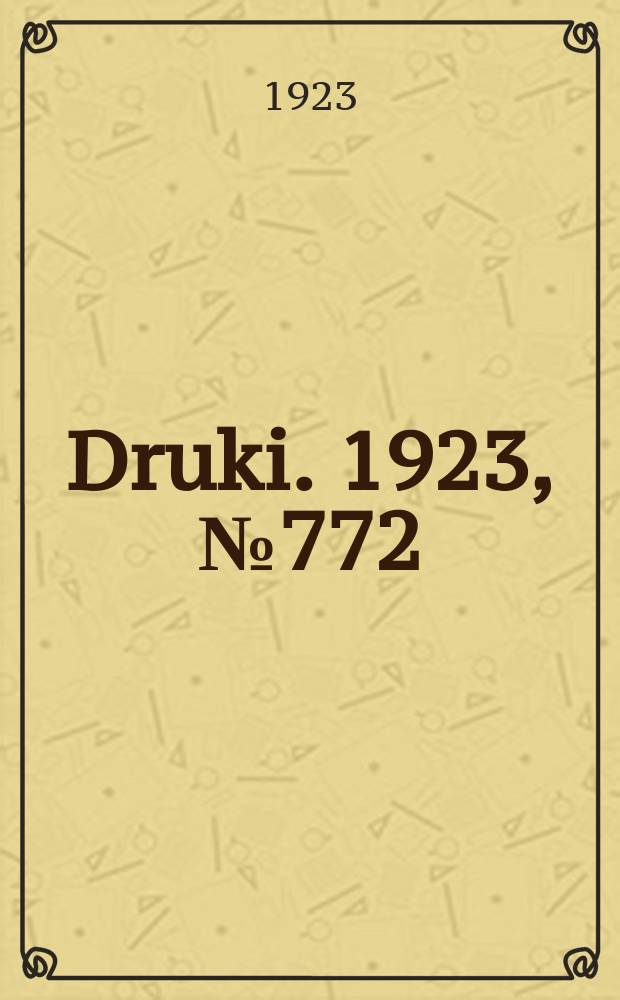 Druki. 1923, №772