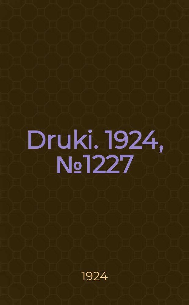 Druki. 1924, №1227