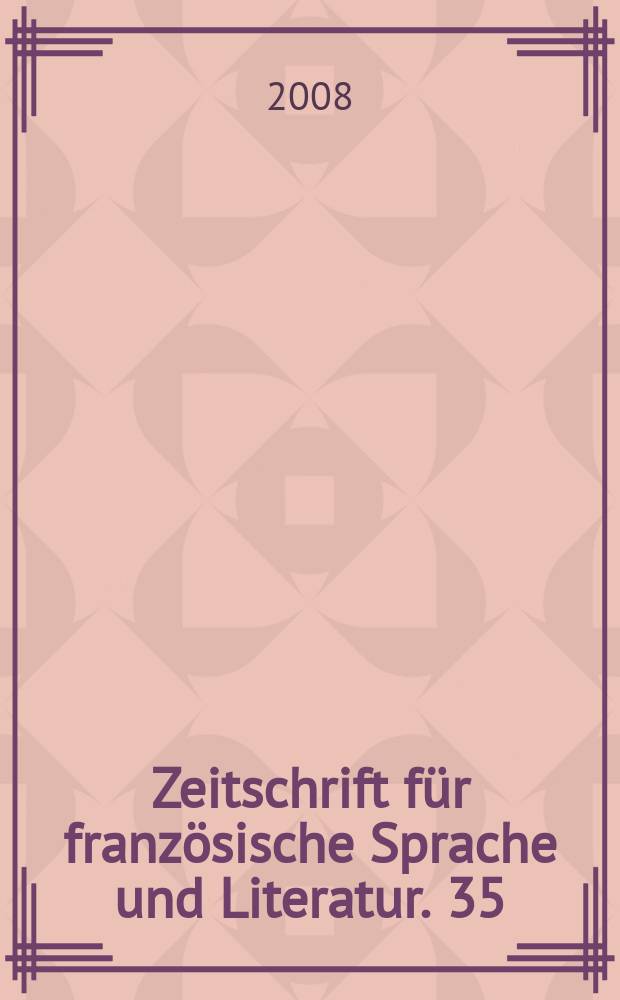 Zeitschrift f&uuml;r franz&ouml;sische Sprache und Literatur. 35 : D&eacute;nomination, phras&eacute;ologie et r&eacute;f&eacute;rence = Переименование,фразеология и референция