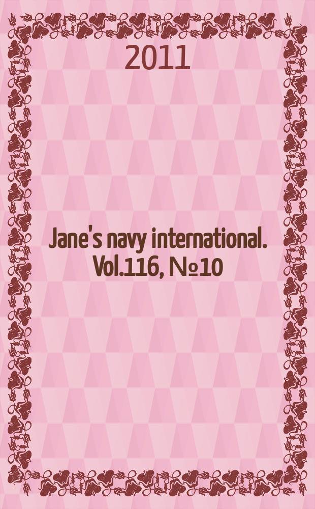 Jane's navy international. Vol.116, № 10