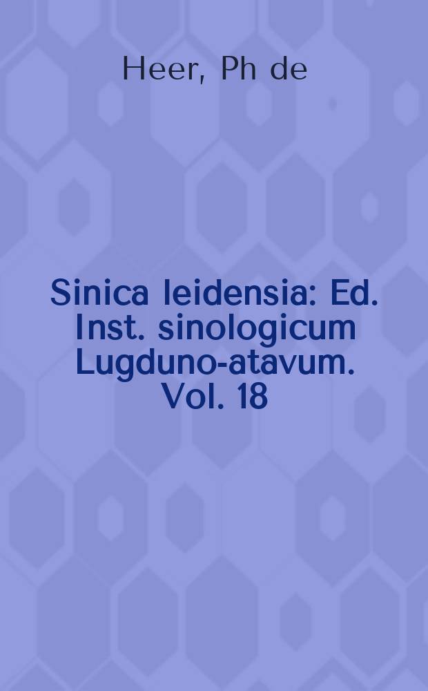 Sinica leidensia : Ed. Inst. sinologicum Lugduno -Batavum. Vol. 18 : The care-taker emperor = Заботливый император