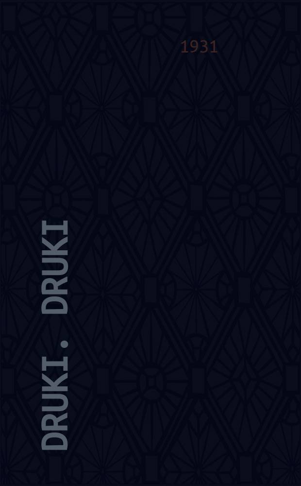 Druki. Druki