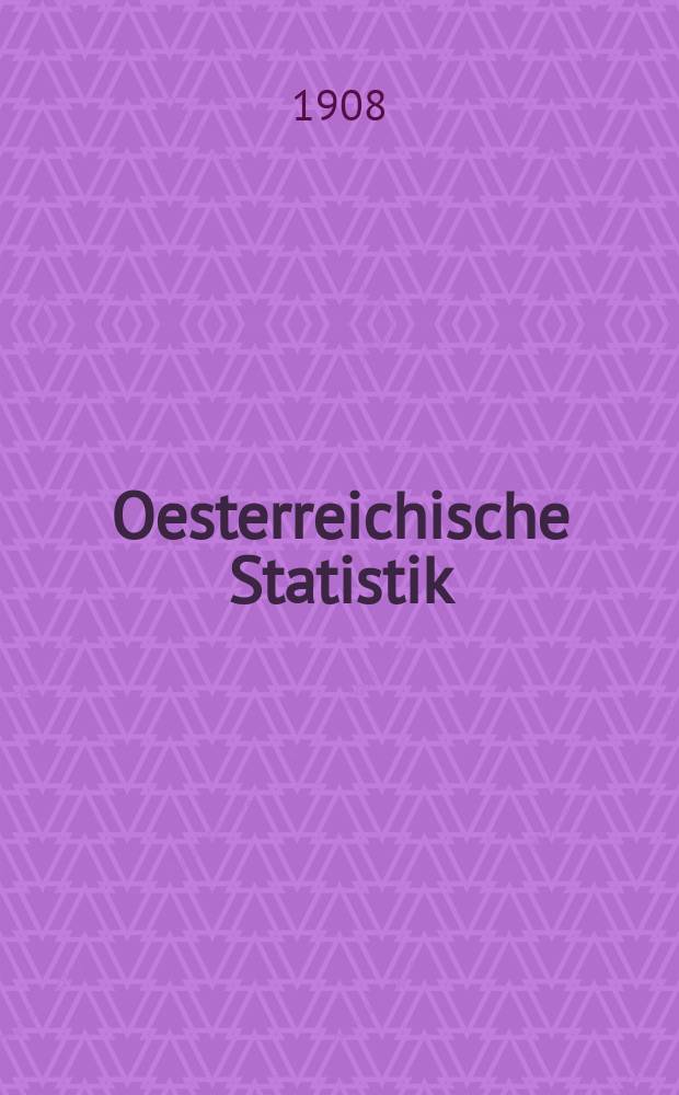Oesterreichische Statistik : Hrsg. von der k.k. Statistischen Central- Commission. Bd.84, H.2
