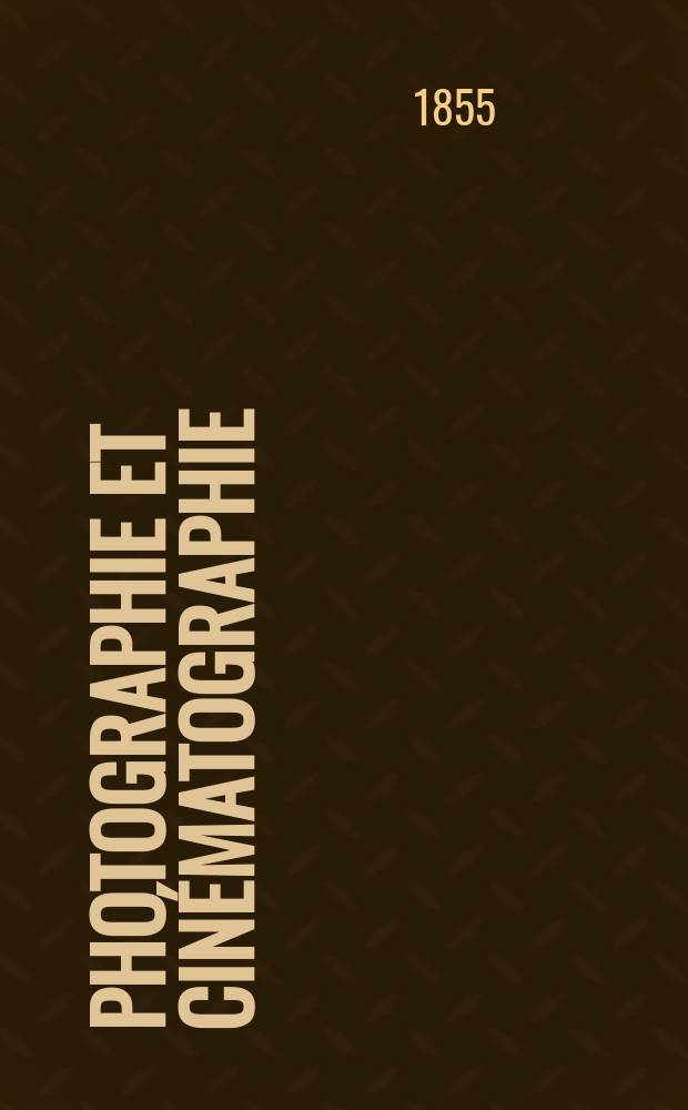 Photographie et cinématographie : Bulletin de la Société française de photographie et de cinématographie. T.1, Novembre