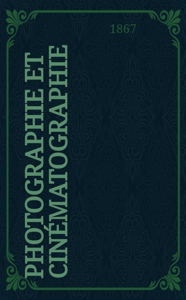 Photographie et cinématographie : Bulletin de la Société française de photographie et de cinématographie. T.13, Mars