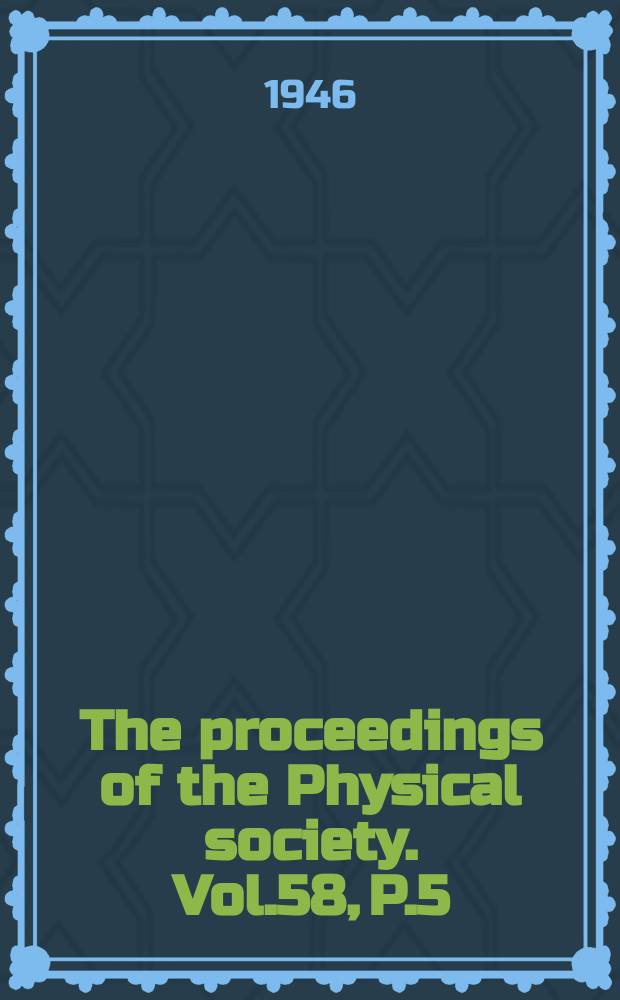 The proceedings of the Physical society. Vol.58, P.5(329)