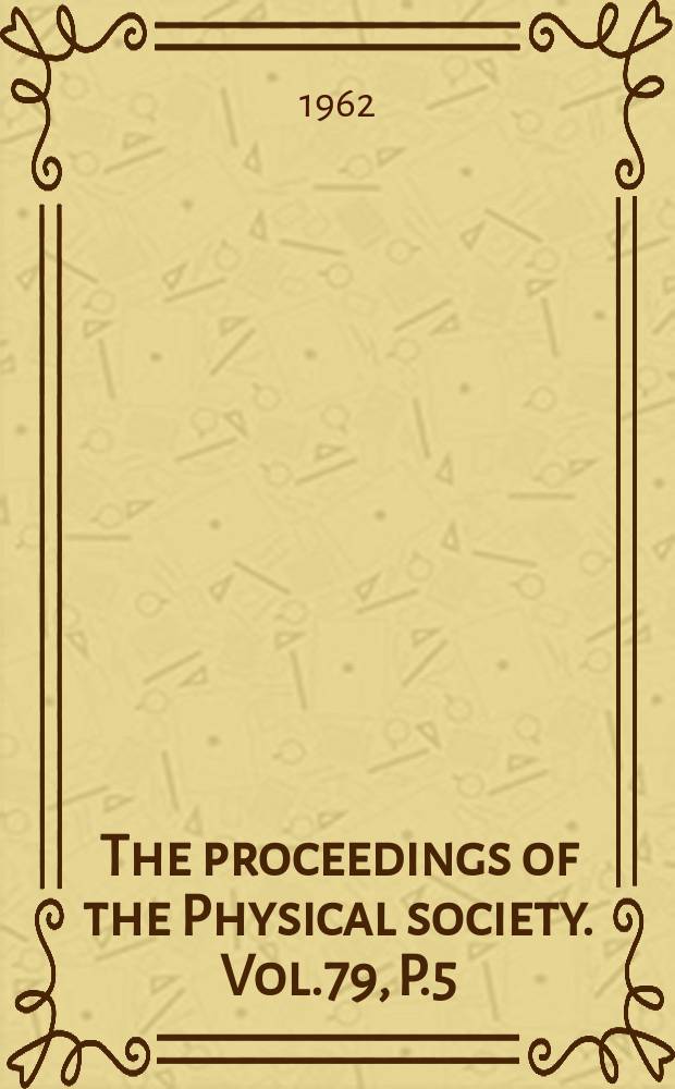The proceedings of the Physical society. Vol.79, P.5