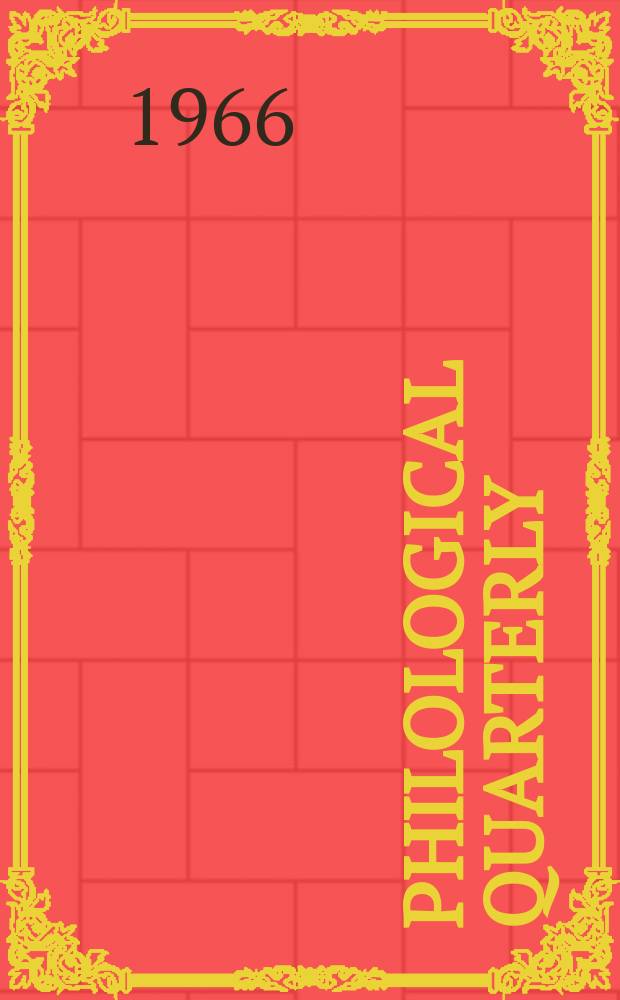 Philological quarterly : A journal devoted to scholary investigation in the classical and modern languages and literatures Publ. at the Univ. of Iowa. Vol.45, Указатель