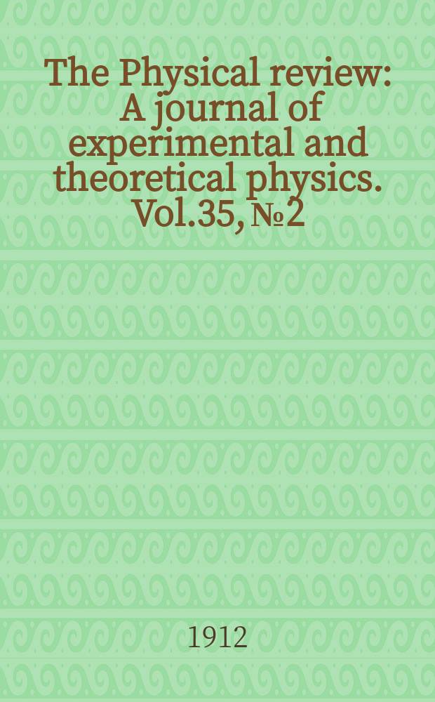 The Physical review : A journal of experimental and theoretical physics. Vol.35, №2