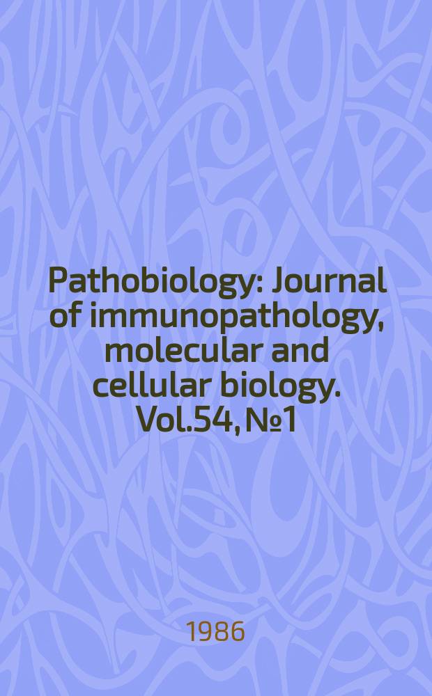 Pathobiology : Journal of immunopathology, molecular and cellular biology. Vol.54, №1