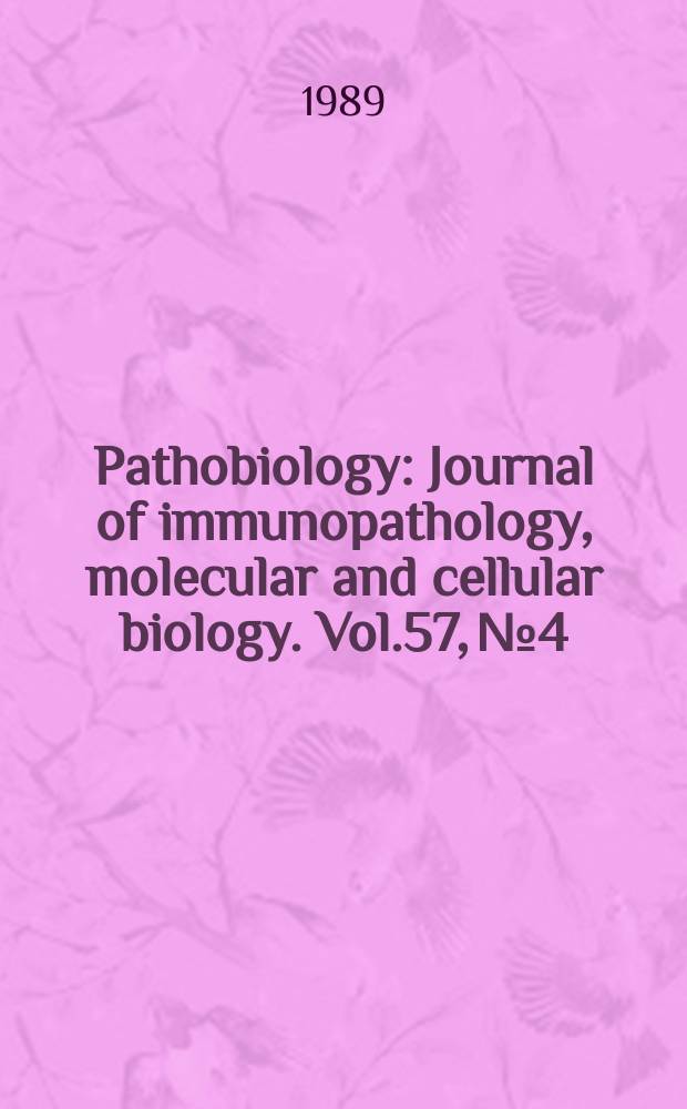Pathobiology : Journal of immunopathology, molecular and cellular biology. Vol.57, №4