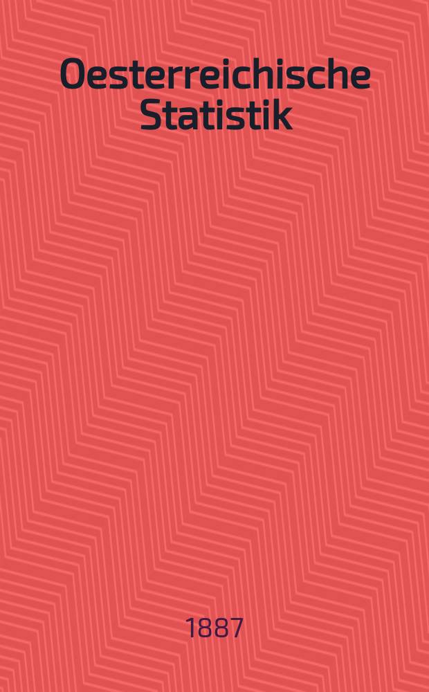 Oesterreichische Statistik : Hrsg. von der k.k. Statistischen Central- Commission. Bd.16, H.2