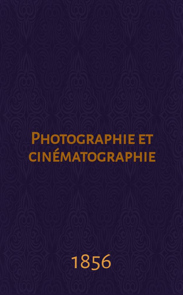 Photographie et cinématographie : Bulletin de la Société française de photographie et de cinématographie. T.2, Mai
