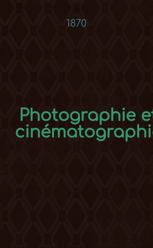 Photographie et cinématographie : Bulletin de la Société française de photographie et de cinématographie. T.16, Septembre