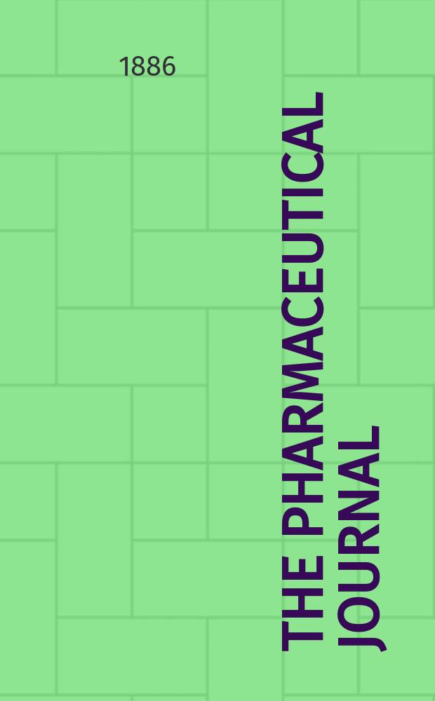 The Pharmaceutical journal : A weekly record of pharmacy and allied sciences Establ. 1841. Vol.16, №824