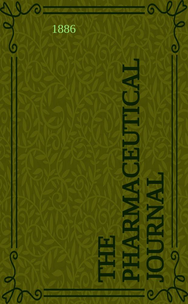 The Pharmaceutical journal : A weekly record of pharmacy and allied sciences Establ. 1841. Vol.16, №830