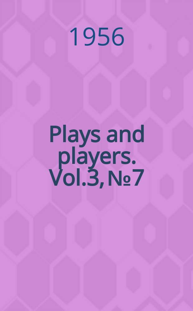 Plays and players. Vol.3, №7
