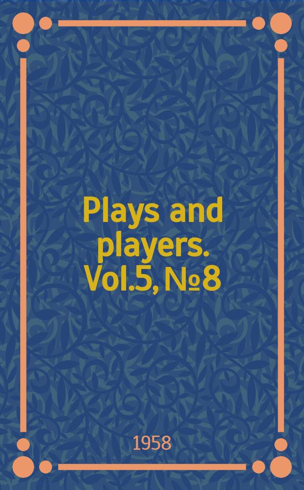 Plays and players. Vol.5, №8