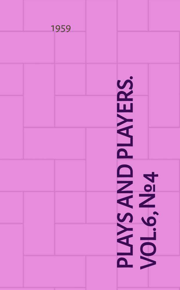 Plays and players. Vol.6, №4