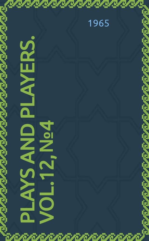 Plays and players. Vol.12, №4