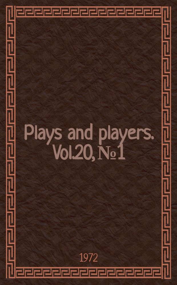Plays and players. Vol.20, №1