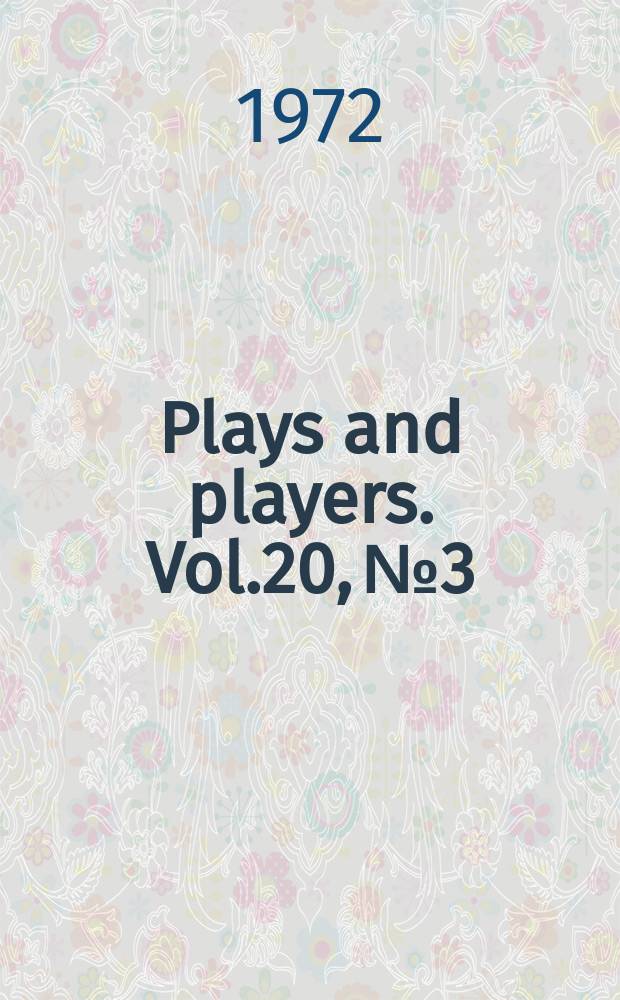 Plays and players. Vol.20, №3