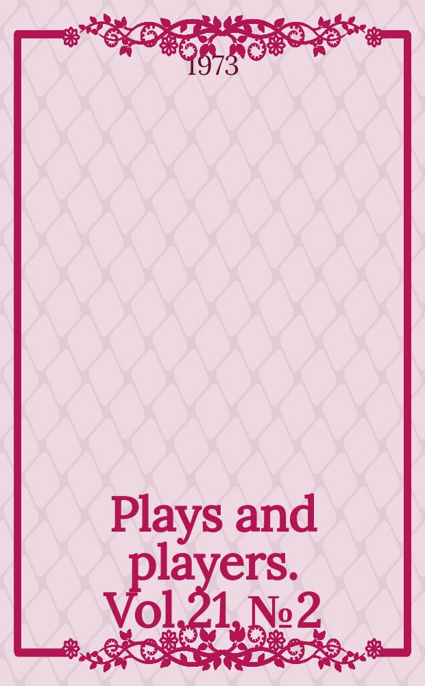 Plays and players. Vol.21, №2