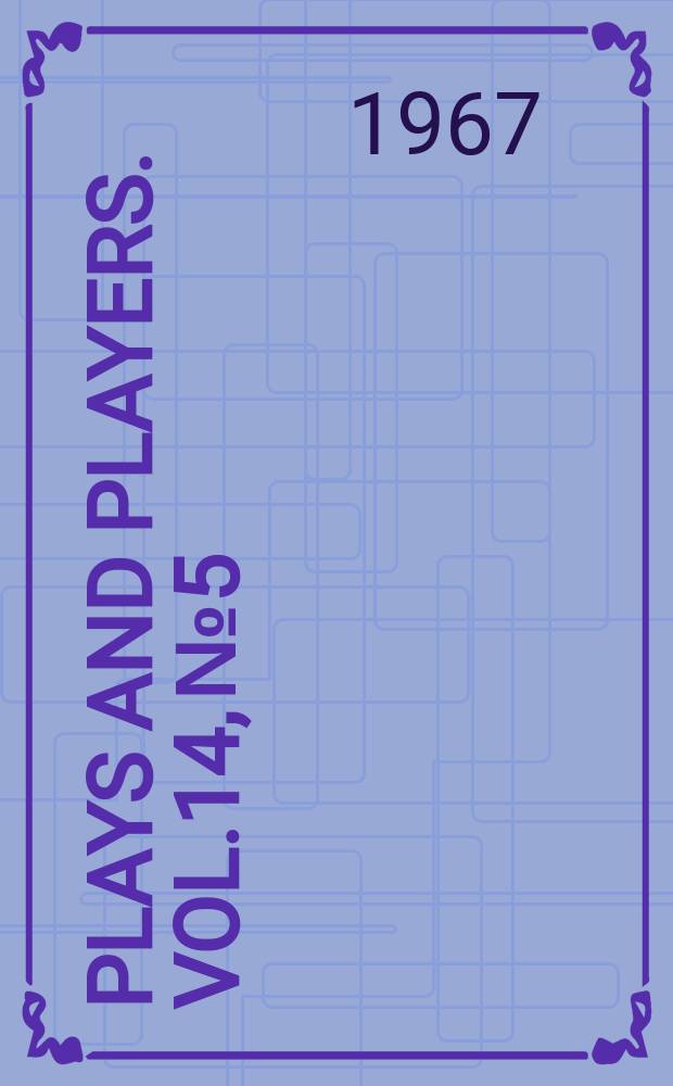 Plays and players. Vol.14, №5