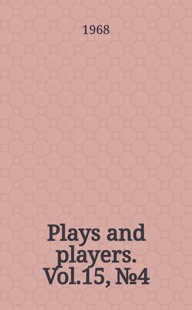 Plays and players. Vol.15, №4