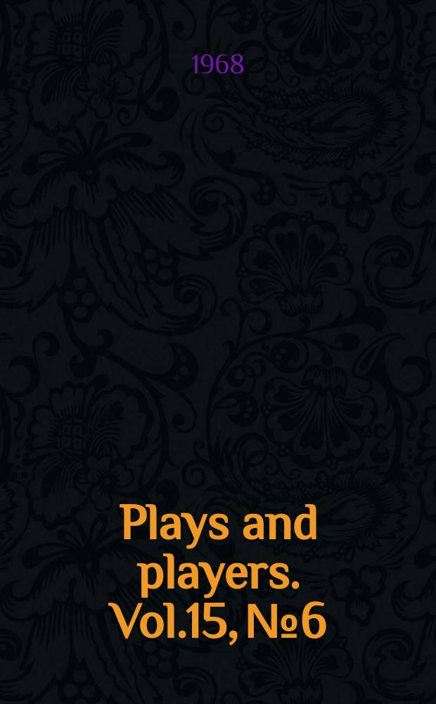 Plays and players. Vol.15, №6