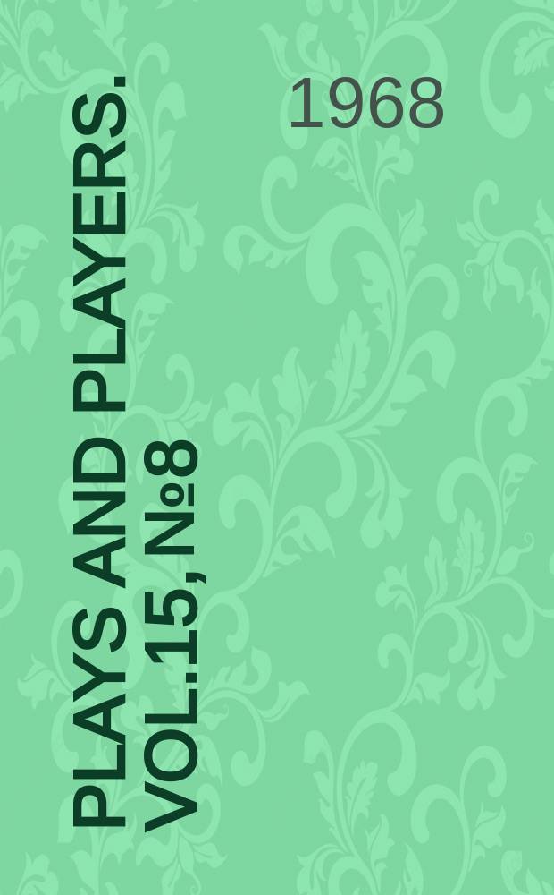 Plays and players. Vol.15, №8