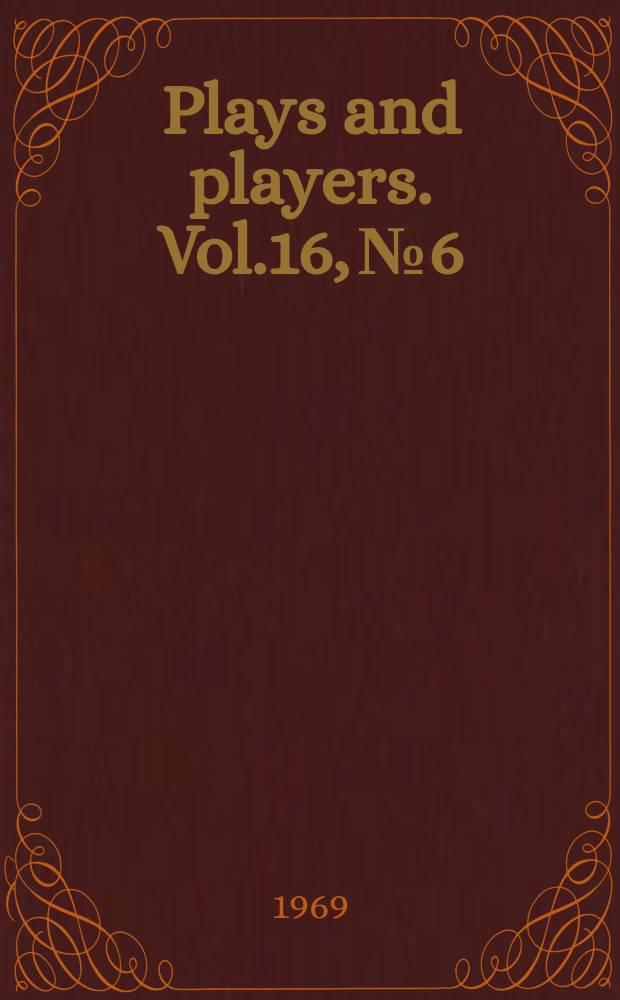 Plays and players. Vol.16, №6