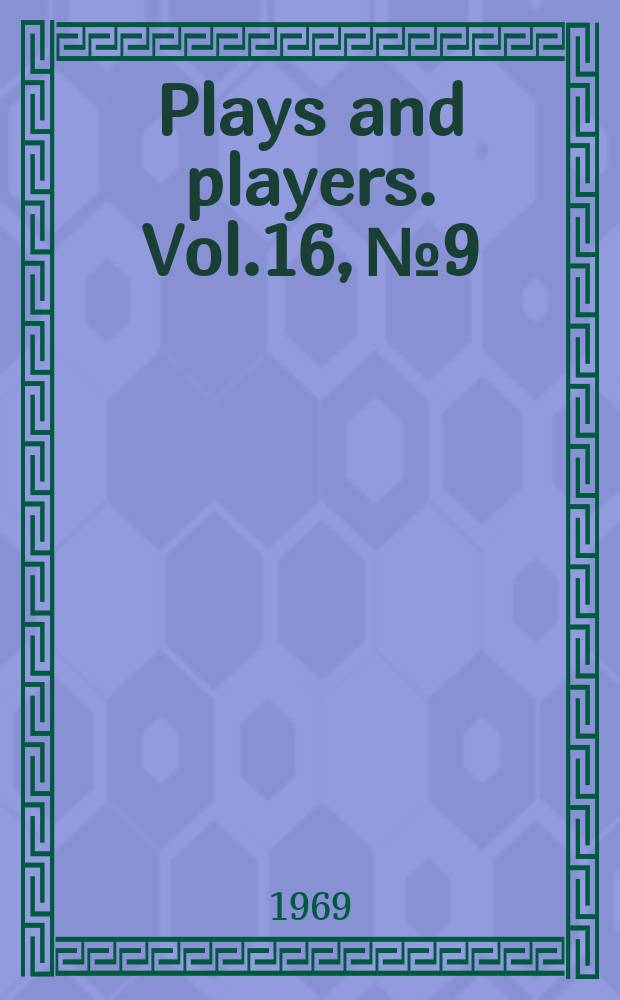 Plays and players. Vol.16, №9