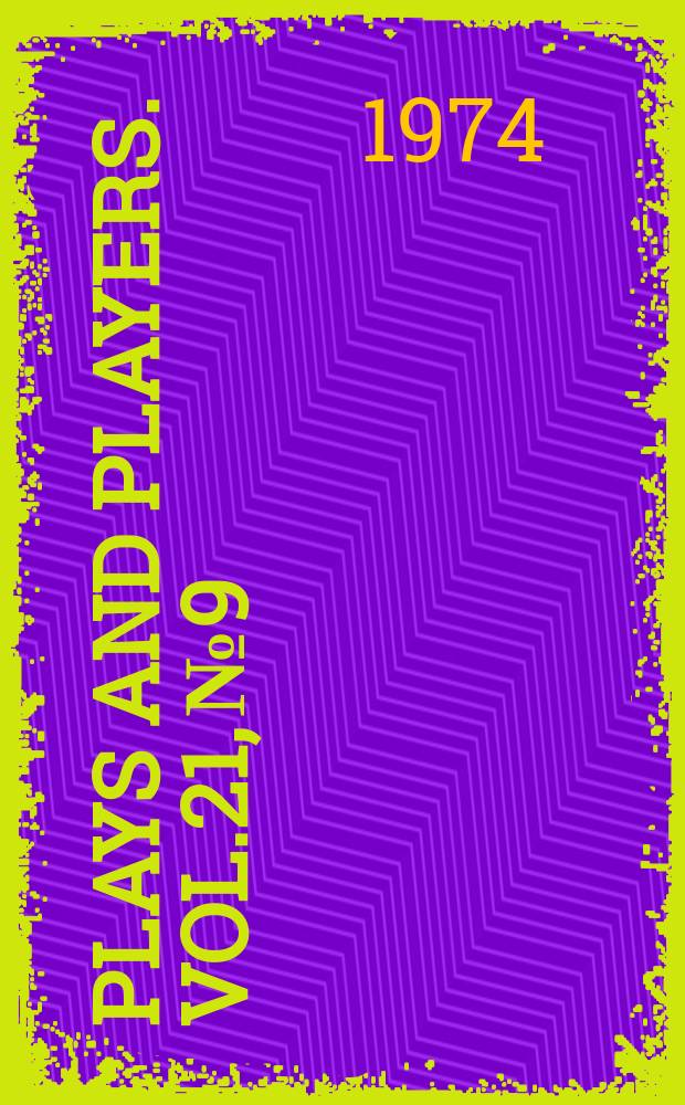 Plays and players. Vol.21, №9