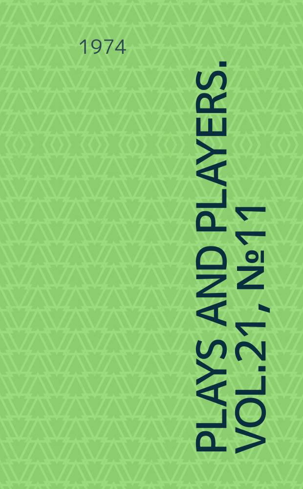 Plays and players. Vol.21, №11