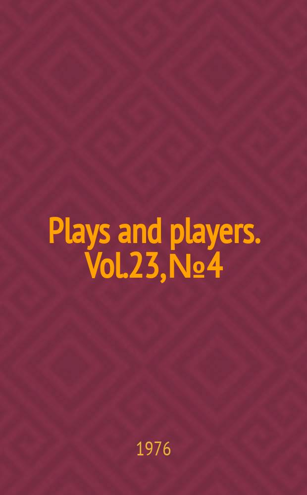 Plays and players. Vol.23, №4